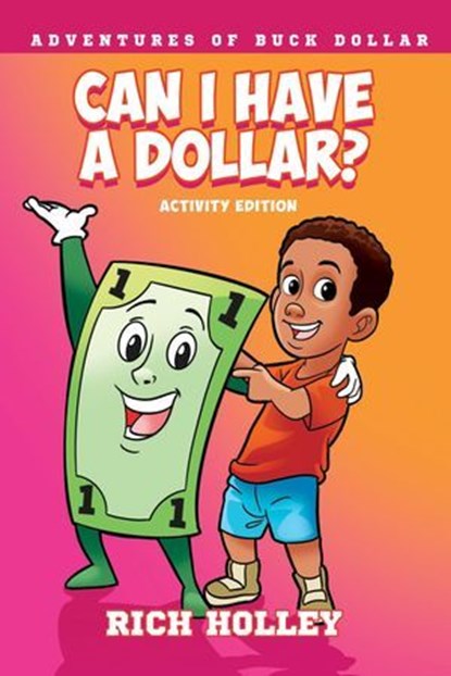 Can I Have A Dollar? Activity Edition, Pauline and Perri Neri Shaver - Ebook - 9781967674077