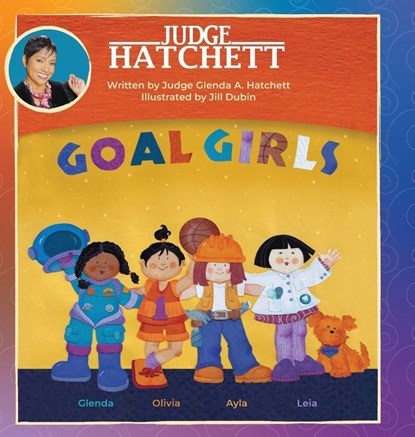 Goal Girls, Judge Glenda A Hatchett - Gebonden - 9781967674268