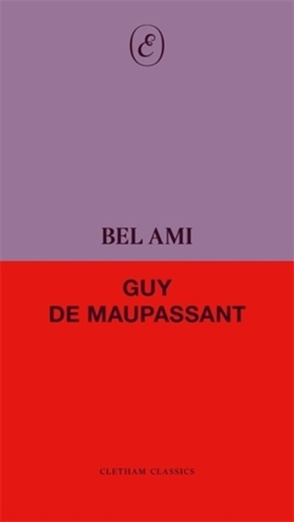 Bel Ami, Guy de Maupassant - Paperback - 9781967751334