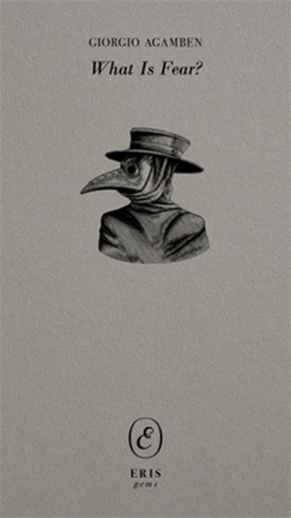 What Is Fear?, Giorgio Agamben - Paperback - 9781967751501