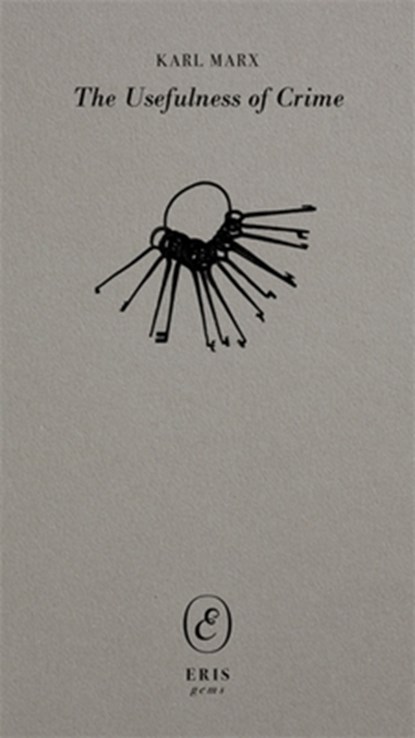 The Usefulness of Crime, Karl Marx - Paperback - 9781967751525