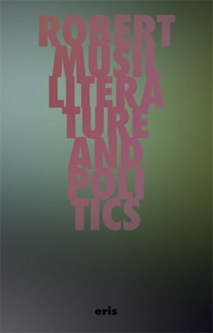 Literature and Politics, Robert Musil - Gebonden - 9781967751631