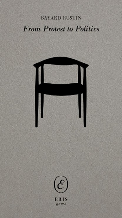 From Protest to Politics, Bayard Rustin - Paperback - 9781967751969