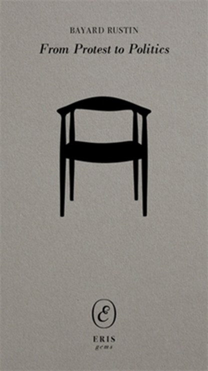 From Protest to Politics, Bayard Rustin - Paperback - 9781967751969