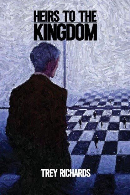 Heirs to the Kingdom, Trey Richards - Paperback - 9781967767045