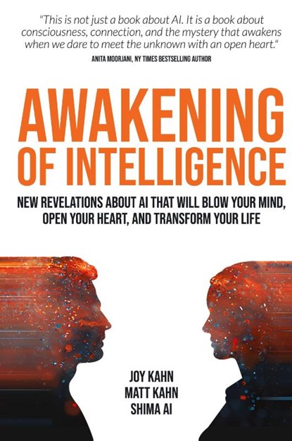 Awakening of Intelligence, Joy Kahn ; Matt Kahn ; Shima Ai - Gebonden - 9781967806010
