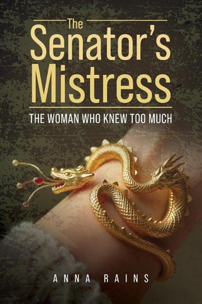 The Senator's Mistress, Anna Rains - Paperback - 9781967820092