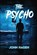 The Psycho, John Hagen - Paperback - 9781967915729