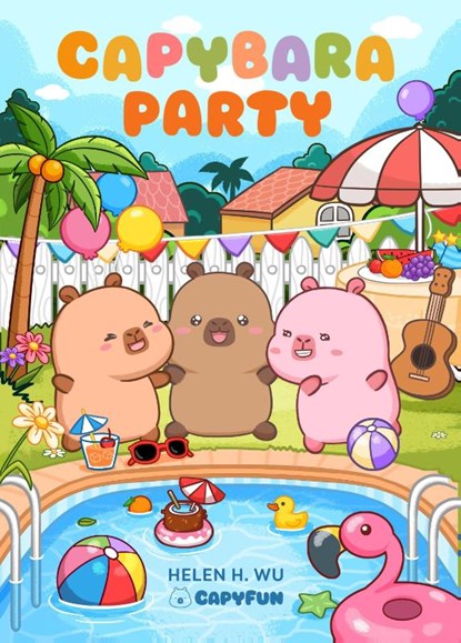 Capybara Party, Helen H. Wu - Gebonden - 9781967999071