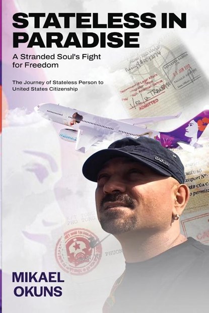 Stateless in Paradise, Mikael Okuns - Paperback - 9781968012069