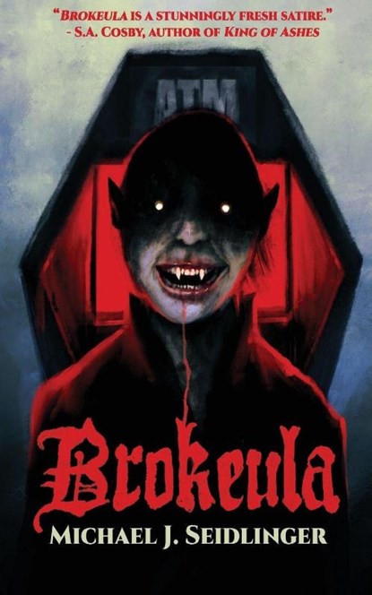 Brokeula, Michael J. Seidlinger - Paperback - 9781968043094
