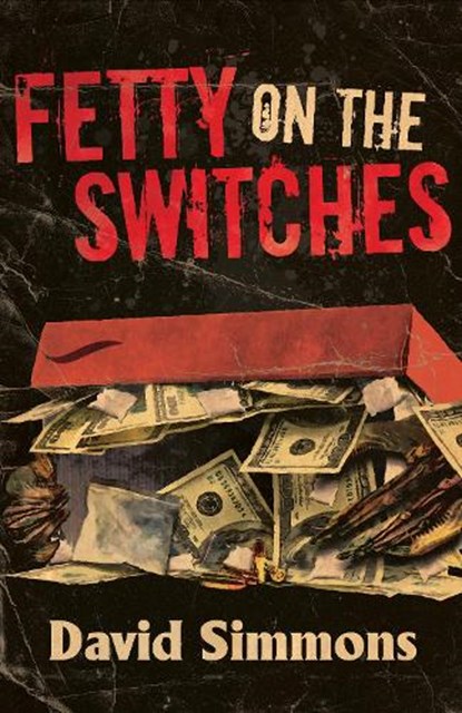 Fetty on the Switches, David Simmons - Paperback - 9781968043117