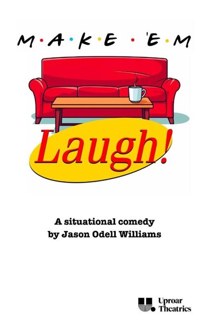 Make 'Em Laugh, Jason Odell Williams - Paperback - 9781968051020