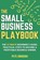The Small Business Playbook, Pete Srodoski - Paperback - 9781968056094