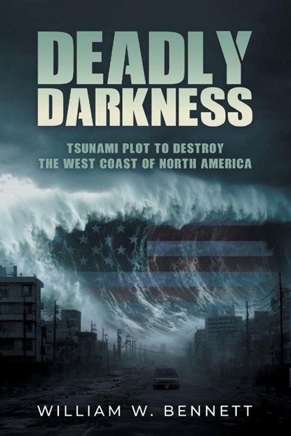 Deadly Darkness, William W. Bennett - Paperback - 9781968059125