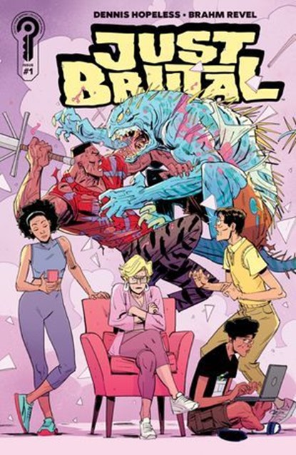 Just Brutal #1 (eBook), Dennis Hopeless ; Marissa Louise ; Brahm Revel - Ebook - 9781968063597