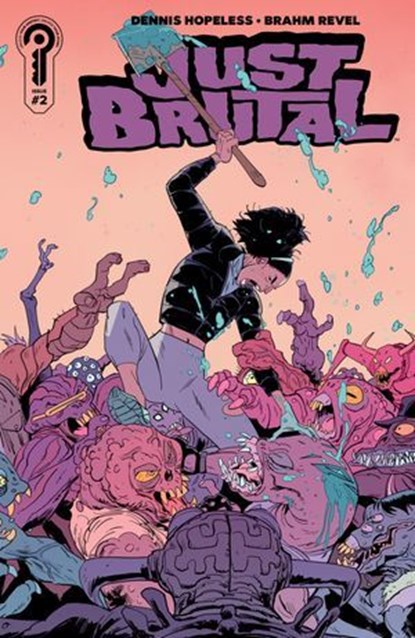 Just Brutal #2 (eBook), Dennis Hopeless ; Marissa Louise ; Brahm Revel - Ebook - 9781968063603
