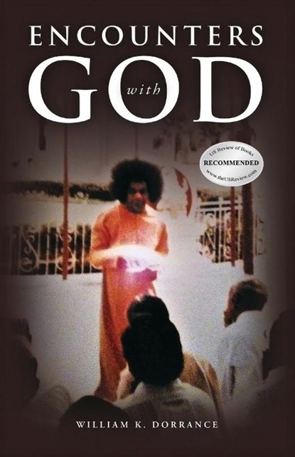 ENCOUNTERS with GOD, William K. Dorrance - Paperback - 9781968069674