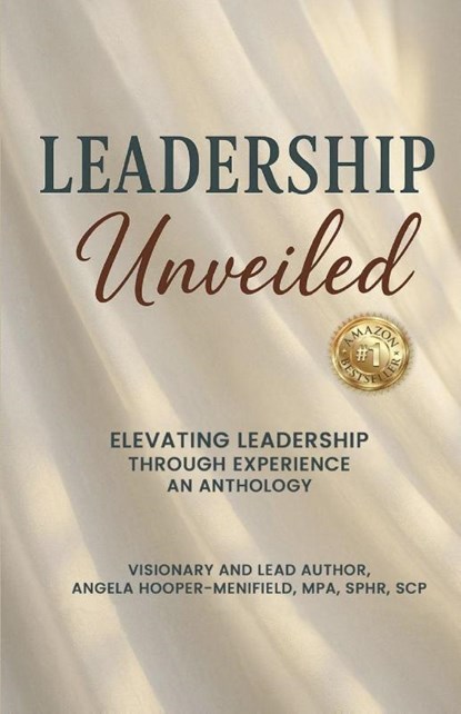 Leadership Unveiled, Angela Hooper-Menifield - Paperback - 9781968092160