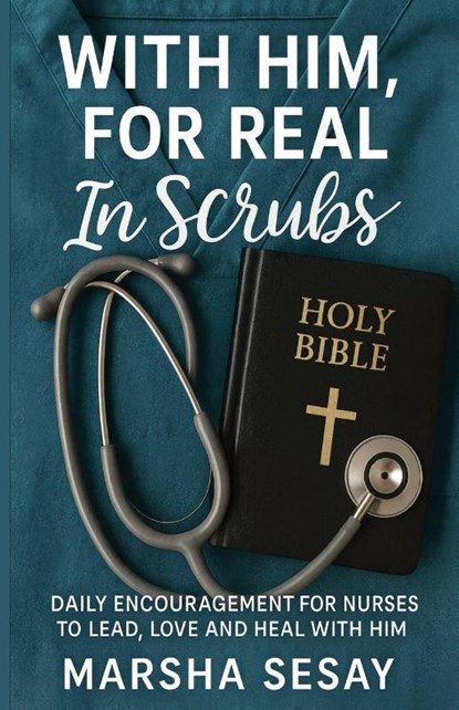 With Him, For Real In Scrubs, Marsha Sesay - Paperback - 9781968092375