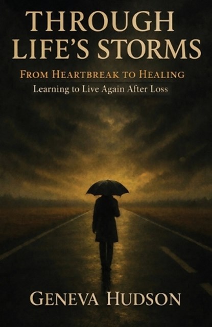 Through Life's Storms, Geneva Hudson - Paperback - 9781968092689