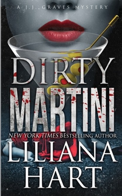 Dirty Martini, Liliana Hart - Paperback - 9781968140106