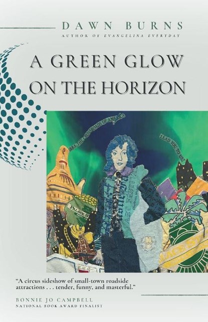 A Green Glow on the Horizon, Dawn Burns - Paperback - 9781968148409