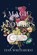 The Magic of Flowers, Tess Whitehurst - Paperback - 9781968185091