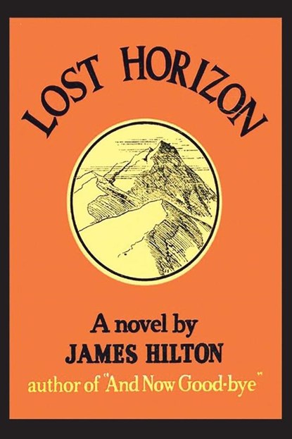 Lost Horizon, James Hilton - Paperback - 9781968194000