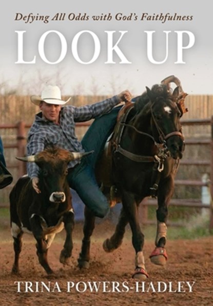 Look Up, Trina Powers-Hadley - Gebonden - 9781968250201
