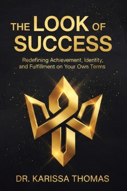 The Look of Success, Karissa Thomas - Paperback - 9781968277086
