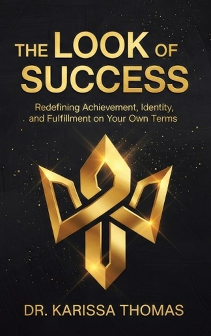 The Look of Success, Karissa Thomas - Gebonden - 9781968277116