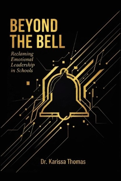 Beyond the Bell, Karissa Thomas - Paperback - 9781968277536
