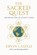 The Sacred Quest: Becoming One on Planet Earth, Ervin Laszlo - Paperback - 9781968401122