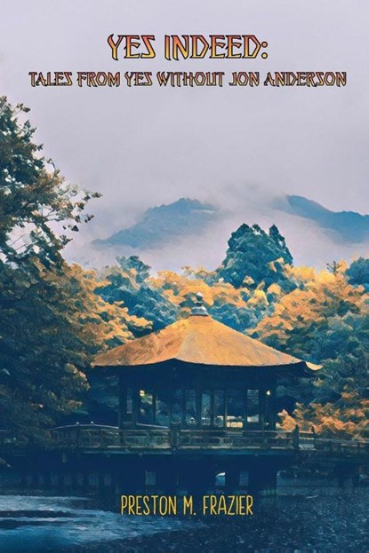 Yes Indeed, Preston M. Frazier - Paperback - 9781968404956