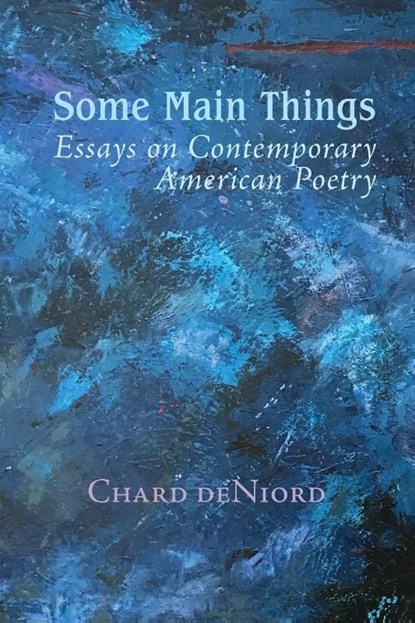 Some Main Things, Chard Deniord - Paperback - 9781968422059
