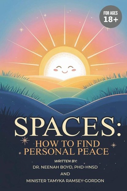 SPACES, Phd-Hnsd Neenah Boyd ; Minister Tamyka Ramsey-Gordon - Paperback - 9781968442347