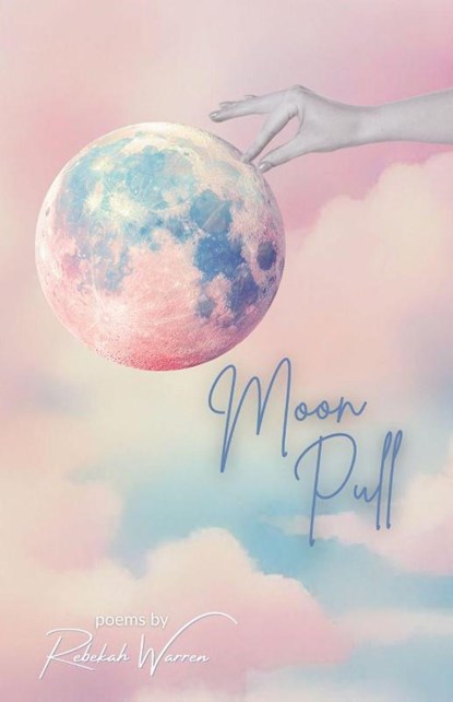 Moon Pull, Rebekah Warren - Paperback - 9781968451097