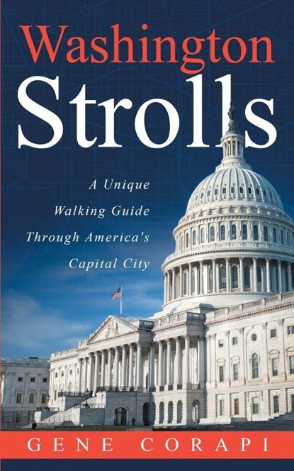 Washington Strolls, Gene Corapi - Paperback - 9781968485825