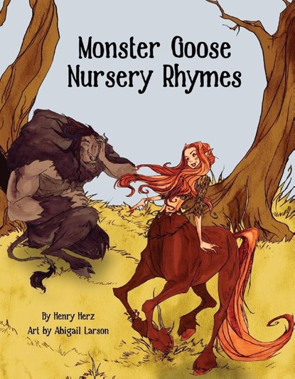 Monster Goose Nursery Rhymes, Henry Herz - Paperback - 9781968532246