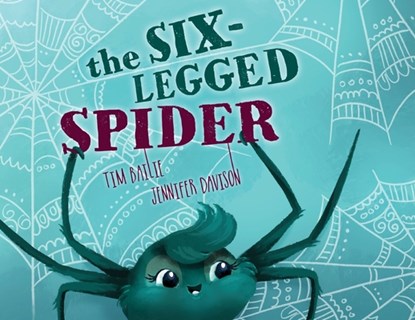 The Six-Legged Spider, Tim Bailie - Paperback - 9781968532277