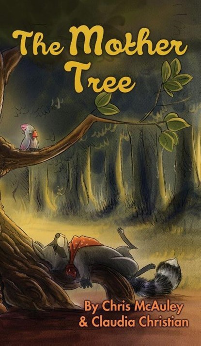 The Mother Tree, Claudia Christian ; Chris McAuley - Gebonden - 9781968532345