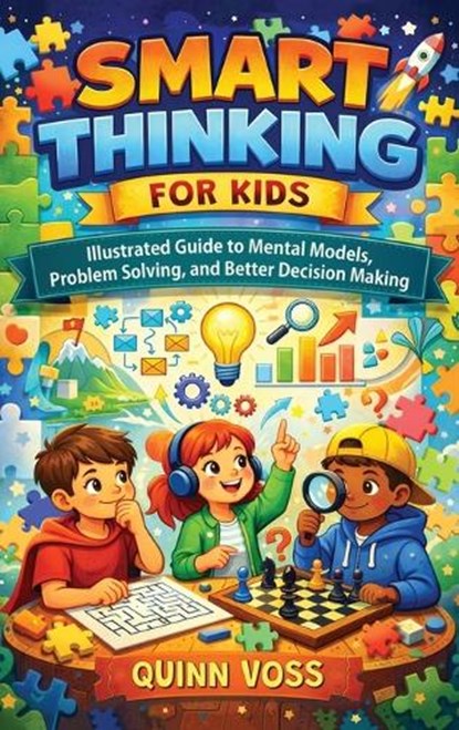 Smart Thinking for Kids, Quinn Voss - Gebonden - 9781968553289