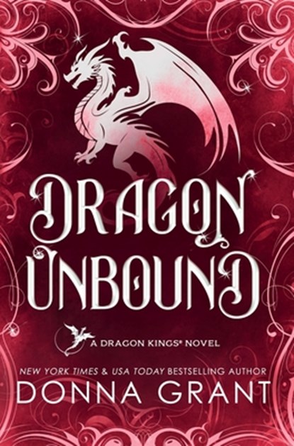 Dragon Unbound: A Dragon Kings Novel, Donna Grant - Gebonden - 9781968707293