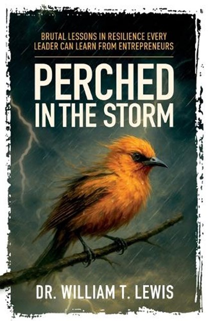 Perched in the Storm, William T. Lewis - Paperback - 9781968760991