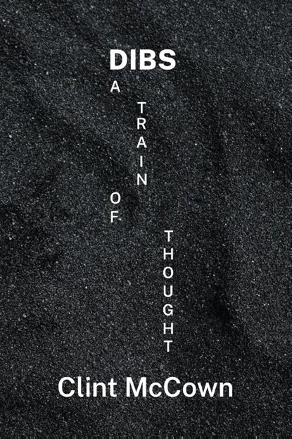 Dibs, Clint McCown - Paperback - 9781968783037