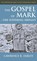 Gospel of Mark, Lawrence R. Farley - Gebonden - 9781968863036