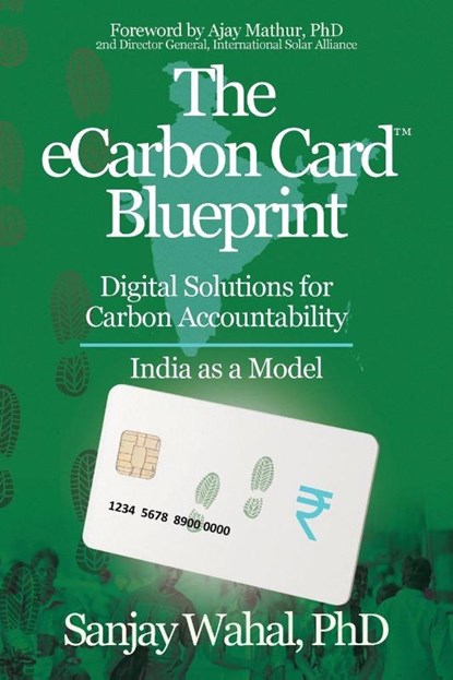 The eCarbon Card(TM) Blueprint, Sanjay Wahal - Paperback - 9781968919023