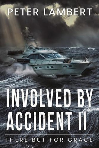 Involved by Accident II, Peter Lambert - Paperback - 9781969213045