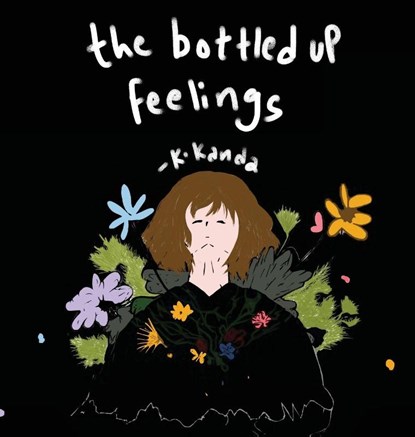 The Bottled up Feelings, K. Kanda - Gebonden - 9781969252495